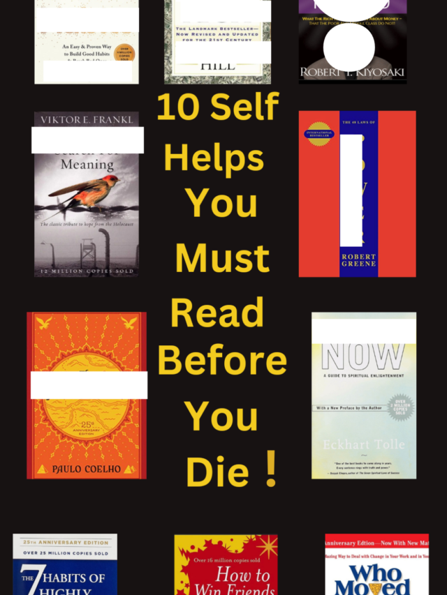 10 Self-Helps You Must Read Before You Die!