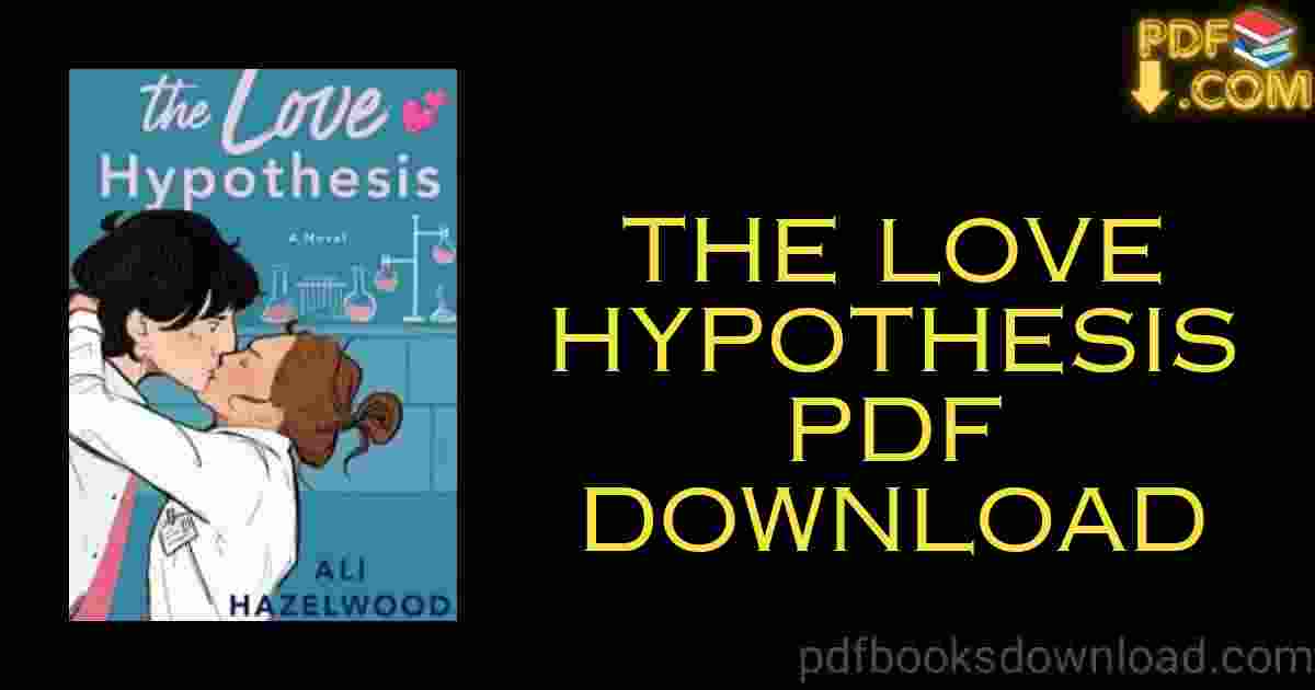The Love Hypothesis PDF Download