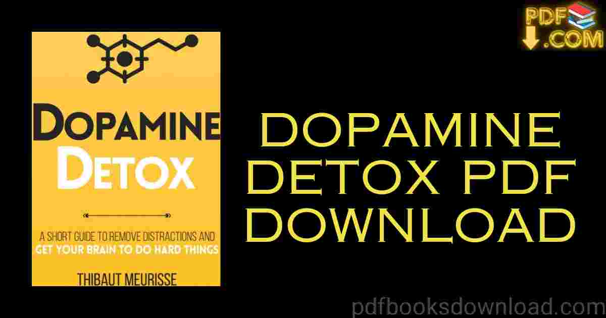 Dopamine Detox Book PDF Download