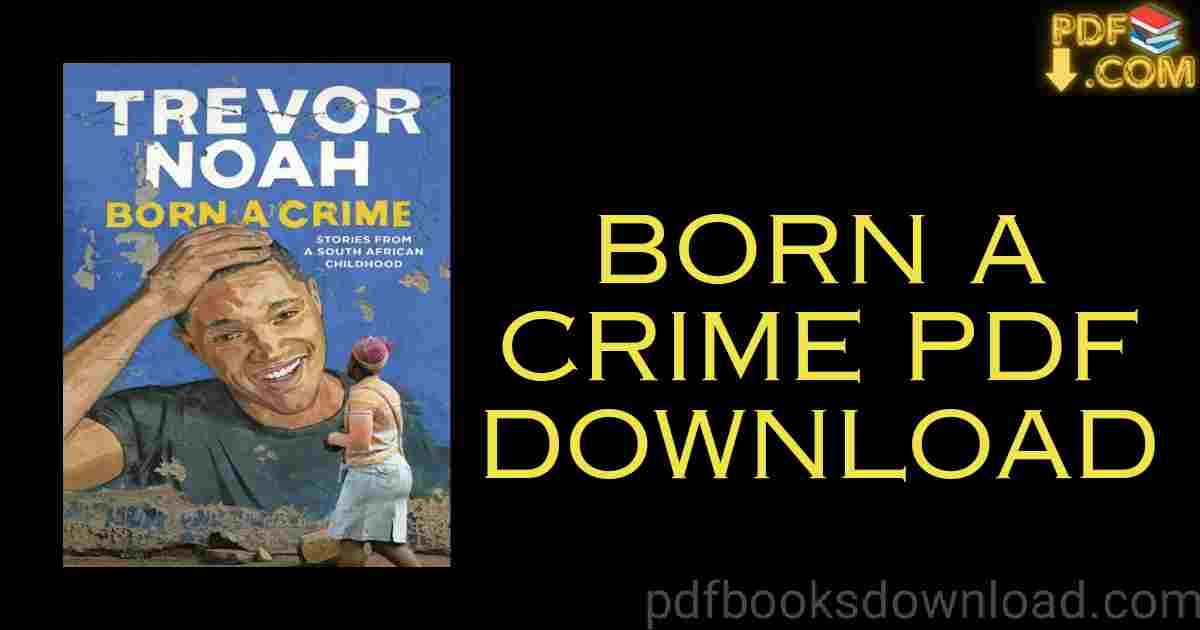 Born A Crime PDF Download